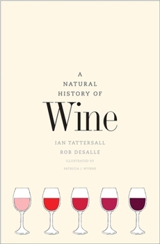 Hardcover A Natural History of Wine Book