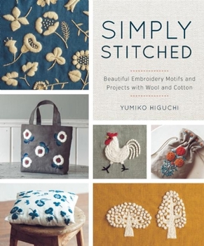 Paperback Simply Stitched: Beautiful Embroidery Motifs and Projects with Wool and Cotton Book