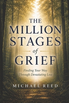 Paperback The Million Stages of Grief Book
