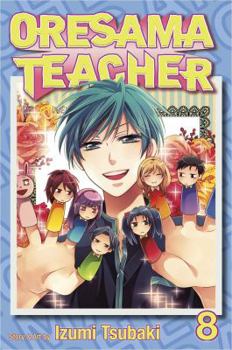  8 - Book #8 of the  [Oresama Teacher]