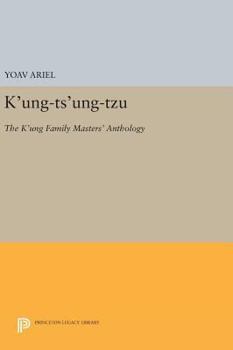 Hardcover K'Ung-Ts'ung-Tzu: The K'Ung Family Masters' Anthology Book