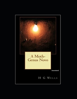 Paperback A Moth - Genus Novo (Annotated) Book