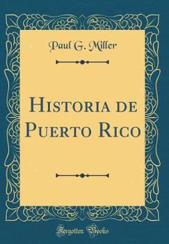 Hardcover Historia de Puerto Rico (Classic Reprint) [Spanish] Book