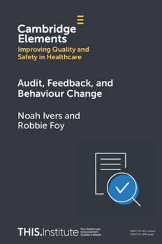 Paperback Audit, Feedback, and Behaviour Change Book