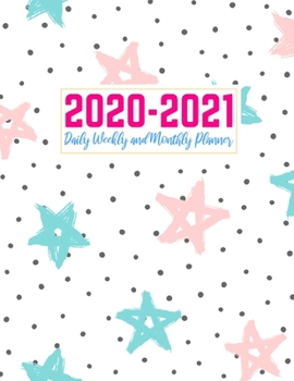 2020-2021 Daily Weekly and Monthly Planner: Pretty Two Year Jan 1, 2020 - Dec 31, 2021 Calendar Organizer and Appointment Schedule Agenda Journal for ... - 24 Months Planner - Creative AG 0004