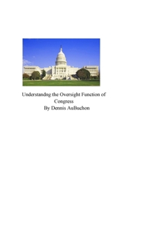 Paperback Understanding the Oversight Function of Congress Book