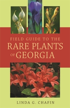 Paperback Field Guide to the Rare Plants of Georgia Book