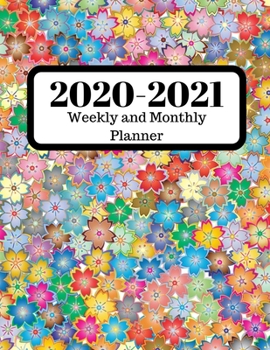 2020-2021 Weekly and Monthly Planner: 30 Dec , 2019 to Dec 31 , 2021 Weekly & Monthly View Planner + Calendar Scheldule + Floral ....December 2021