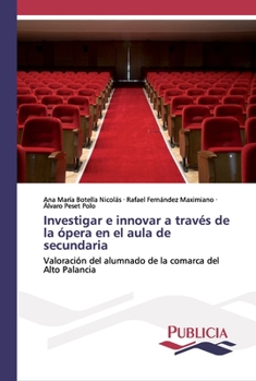Investigar e innovar a trav�s de la �pera en el aula de secundaria