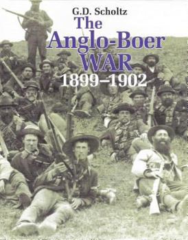 Hardcover The Anglo-Boer War 1899-1902 Book