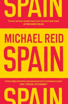 Paperback Spain: The Trials and Triumphs of a Modern European Country Book