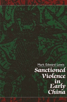 Paperback Sanctioned Violence in Early China Book