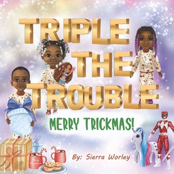 Paperback Triple The Trouble: Merry Trickmas! Book