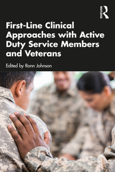 Paperback First-Line Clinical Approaches with Active Duty Service Members and Veterans Book