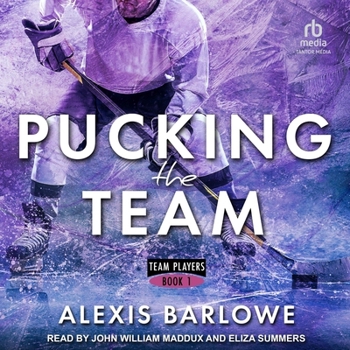 Pucking the Team: A Why Choose Hockey Romance (Team Players) - Book #1 of the Team Players