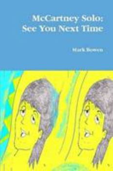 Paperback McCartney Solo: See You Next Time Book