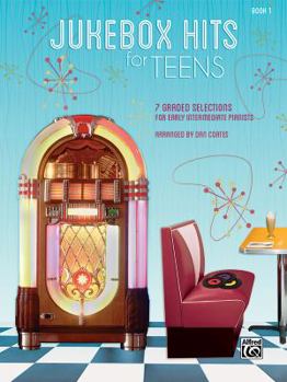 Paperback Jukebox Hits for Teens, Bk 1: 7 Graded Selections for Early Intermediate Pianists Book