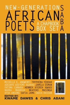 Hardcover Saba: New-Generation African Poets, a Chapbook Box Set: Hardcover Anthology Edition Book