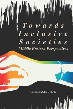 Paperback Towards Inclusive Societies: Middle Eastern Perspectives Book