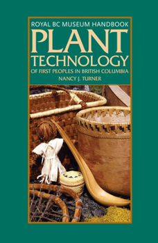 Paperback Plant Technology of the First Peoples of British Columbia Book