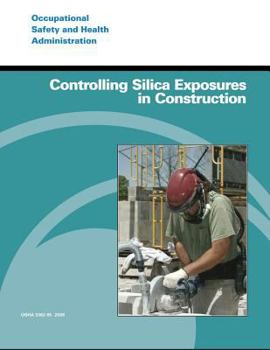 Paperback Controlling Silica Exposures in Construction Book