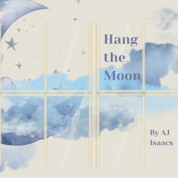 Paperback Hang the Moon Book