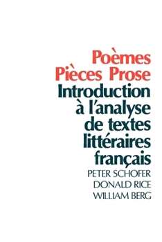 Paperback Poèmes, Pièces, Prose: Introduction À l'Analyse de Textes Littéraires Français Book