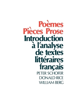 Paperback Poemes, Pieces, Prose: Introduction A L'Analyse de Textes Litteraires Francais Book