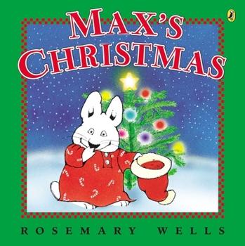 Max's Christmas (Max and Ruby) - Book  of the Max and Ruby