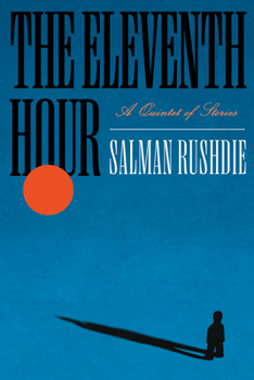 Hardcover The Eleventh Hour: A Quintet of Stories Book