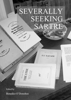 Hardcover Severally Seeking Sartre Book