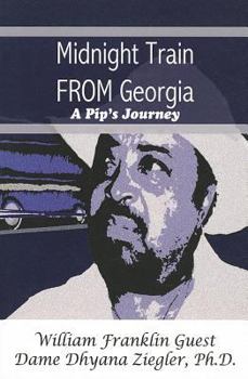 Paperback Midnight Train from Georgia: A Pips Journey Book