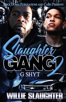 Paperback Slaughter Gang 2: G Shyt Book