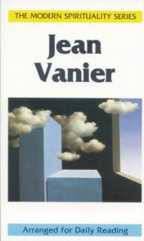 Jean Vanier (The Modern Spirituality Series) - Book  of the Modern Spirituality