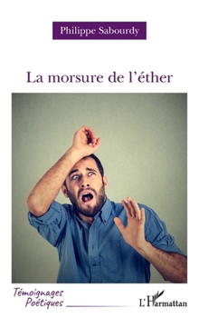 Paperback La morsure de l'éther [French] Book