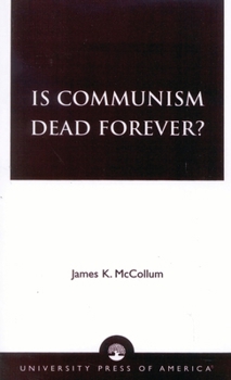 Paperback Is Communism Dead Forever? Book