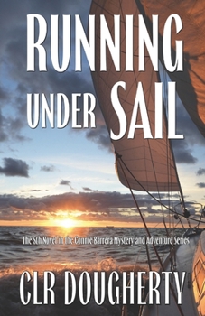 Running Under Sail - Book #5 of the Connie Barrera