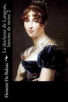 Paperback La duchesse de Langeais, histoire de treize 2 [French] Book