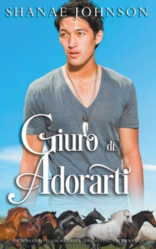 Paperback Giuro di adorarti [Italian] Book