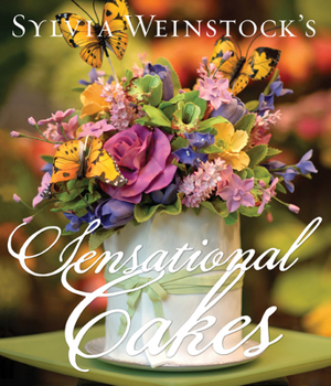 Hardcover Sylvia Weinstock's Sensational Cakes Book
