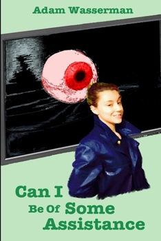 Can I Be Of Some Assistance - Book #3 of the Bunker