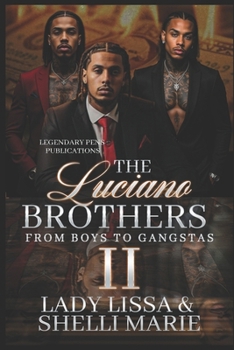 Paperback The Luciano Brothers 2: From Boys to Gangtas Book