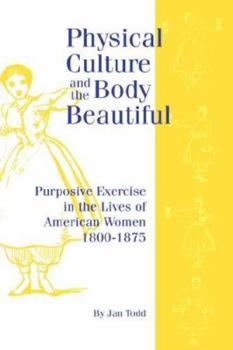 Hardcover Physical Culture & Body Beautiful Book