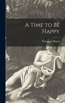 Hardcover A Time to Be Happy Book