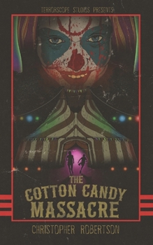 Paperback The Cotton Candy Massacre Book