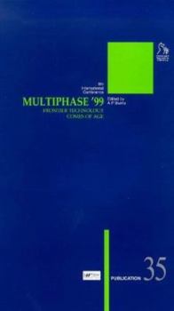 Hardcover Multiphase 99 - Frontier Tech Comes of Age: 9th International Conference Multi-phase Prod Book