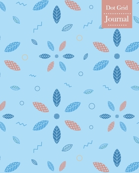 Paperback Dot Grid Journal: Notebook Planner with Geometric Leaves Themed Cover Design Book