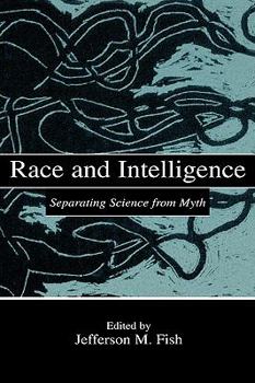 Hardcover Race and Intelligence: Separating Science From Myth Book