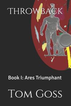 Paperback Throwback: Book I: Ares Triumphant Book