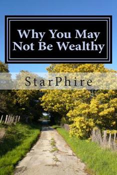 Paperback Why You May Not Be Wealthy Book
